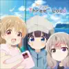 Three∞Loop - TV Animation \
